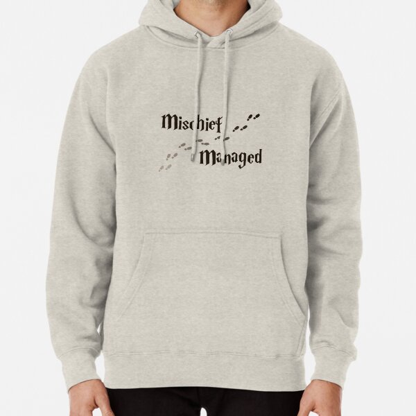 Mischief Managed Pullover Hoodie