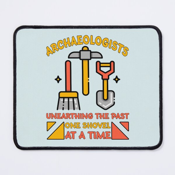 Item preview, Archaeologist funny designed and sold by SidTastic .