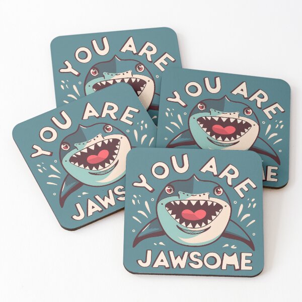 Item preview, You Are Jawsome - Shark designed and sold by Michael's Designs .
