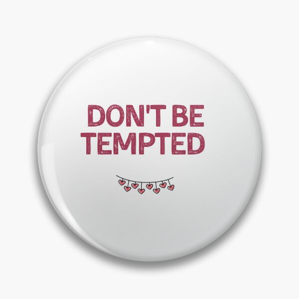 Item preview, Don't Be Tempted  designed and sold by Blessed4ever.