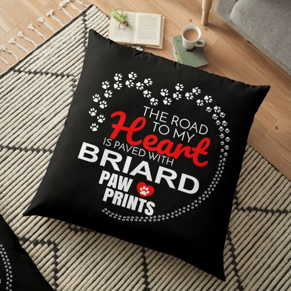 The Road To My Heart Is Paved With Briard Paw Prints - Gift For Passionate Briard Dog Owners Floor Pillow
