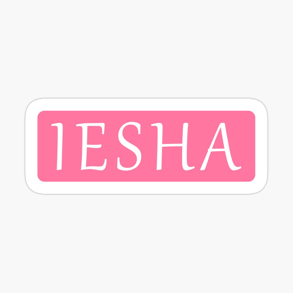 Iesha Name Poster
