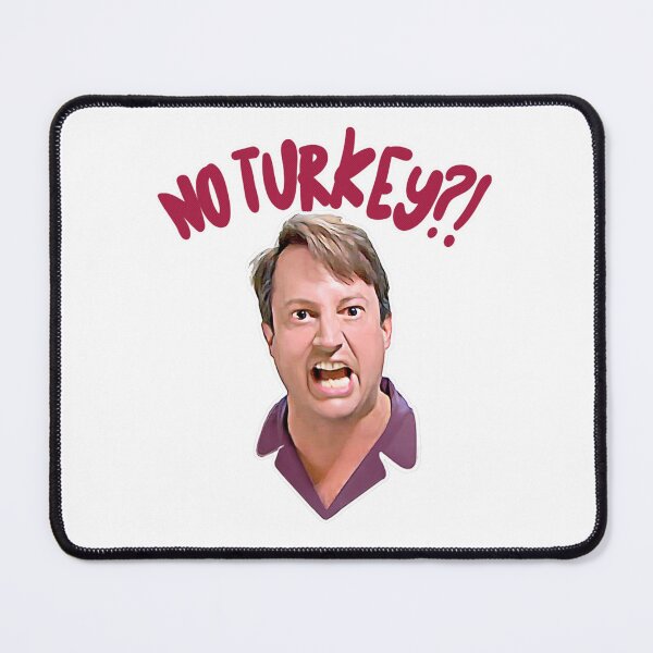 Item preview, No Turkey Mark Corrigan Peep Show Meltdown Classic designed and sold by KingstonWater.