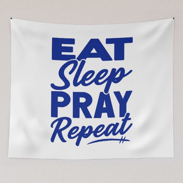 Item preview, Eat Sleep Pray Repeat designed and sold by plushism.