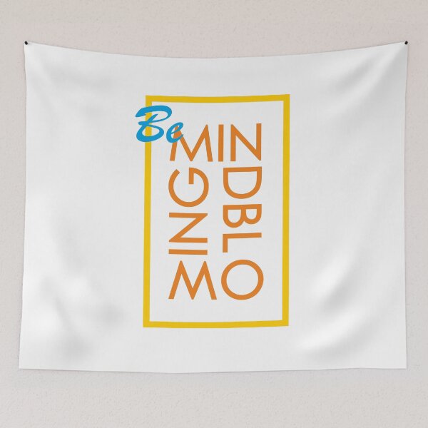 Item preview, Be Mind blowing: Inspirational Quote designed and sold by ShubhankarK.