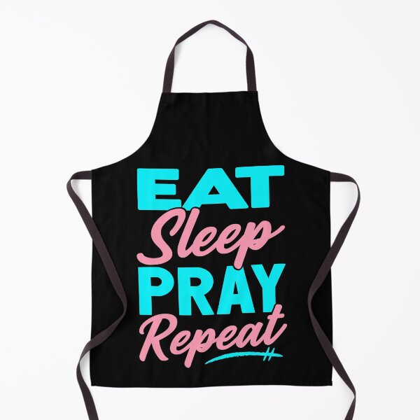 Item preview, Eat Sleep Pray Repeat designed and sold by plushism.