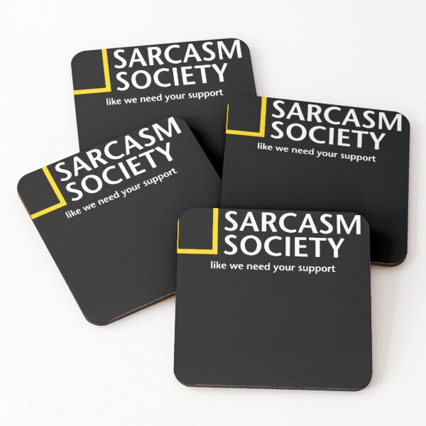 Artikelvorschau, NATIONAL SARCASM SOCIETY 1 Klassiker entworfen und verkauft von kakiaaseelak.