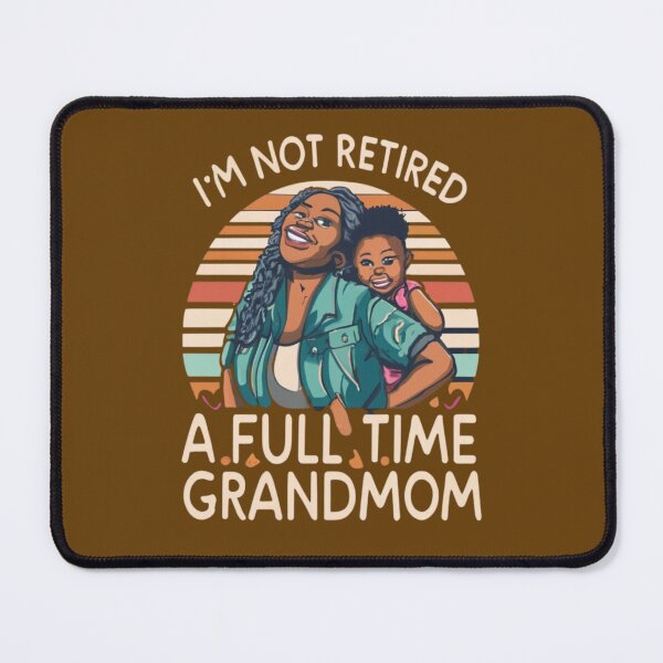 Item preview, Full Time Grand Mom designed and sold by Rell1970.