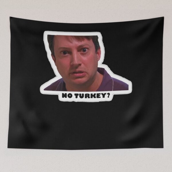 Item preview, Peep Show Christmas YOU WHAT NO TURKEY Funny Tv Show Quote Christmas Classic designed and sold by KingstonWater.