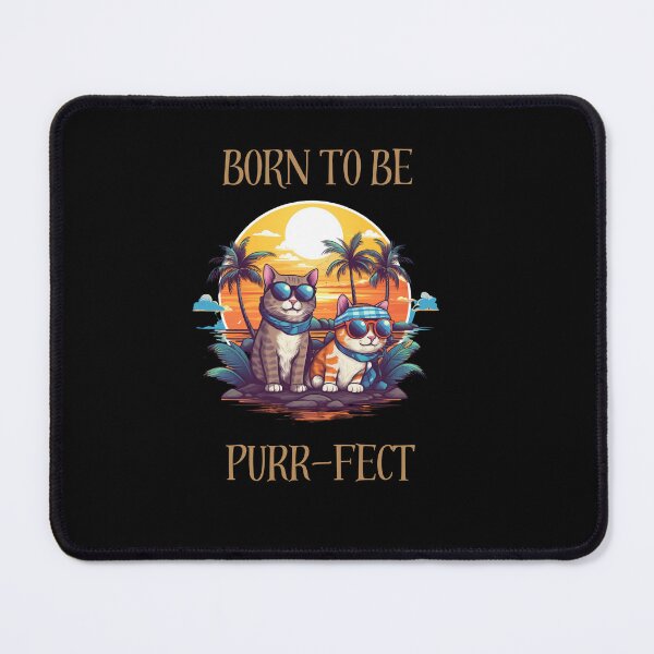 Item preview, Born to be Purr-fect - Vacation Summer Beach- Gifts for cat lovers Classic designed and sold by UniqueDesignOK.
