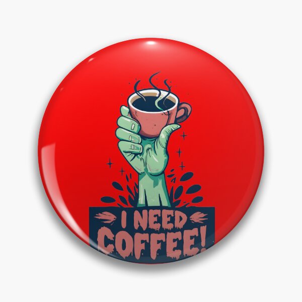 Item preview, I need coffee. zombie need coffee designed and sold by ratchawoot.