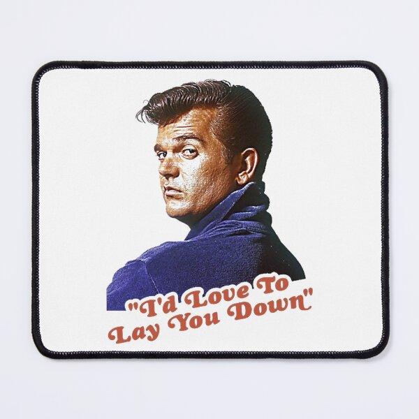 Item preview, Conway music Twitty  I'd Love To Lay You Down FanArt designed and sold by ExRossFashio.
