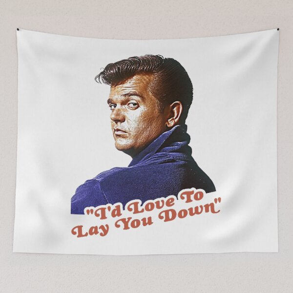 Item preview, Conway music Twitty  I'd Love To Lay You Down FanArt designed and sold by ExRossFashio.