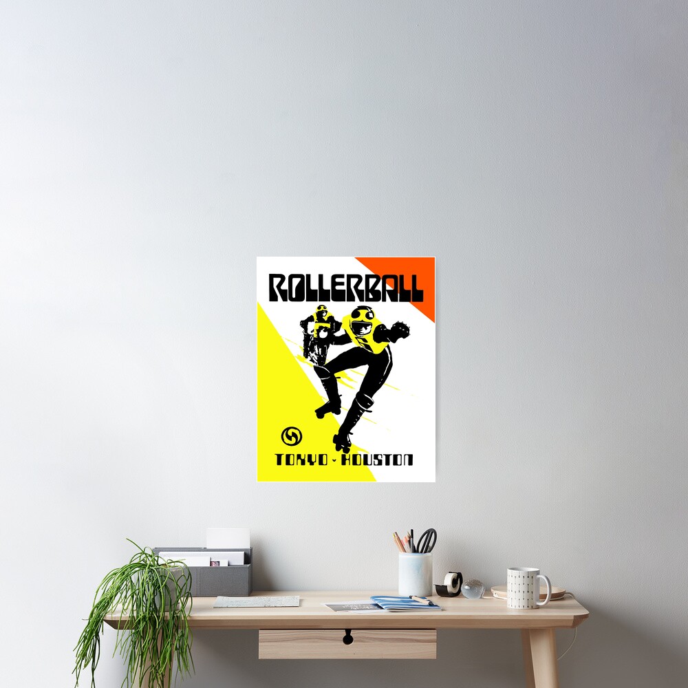 "ROLLERBALL TOKYO HOUSTON" Poster for Sale by seriZed Redbubble