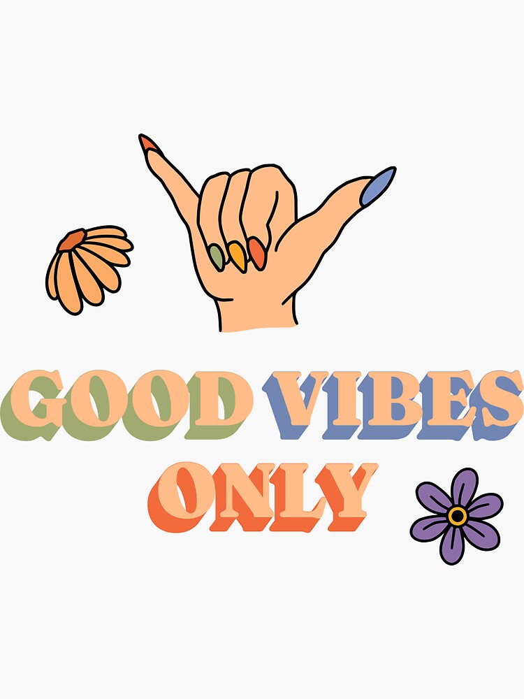 Good Vibes Only | Sticker