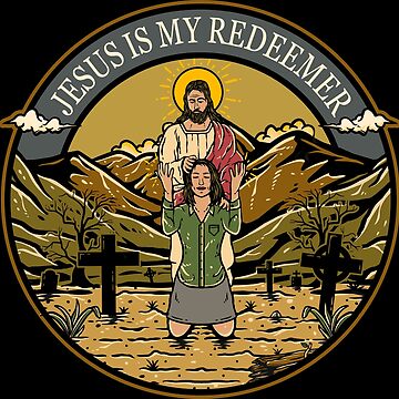 Artwork thumbnail, Jesus Is My Redeemer by ChristlikeMerch