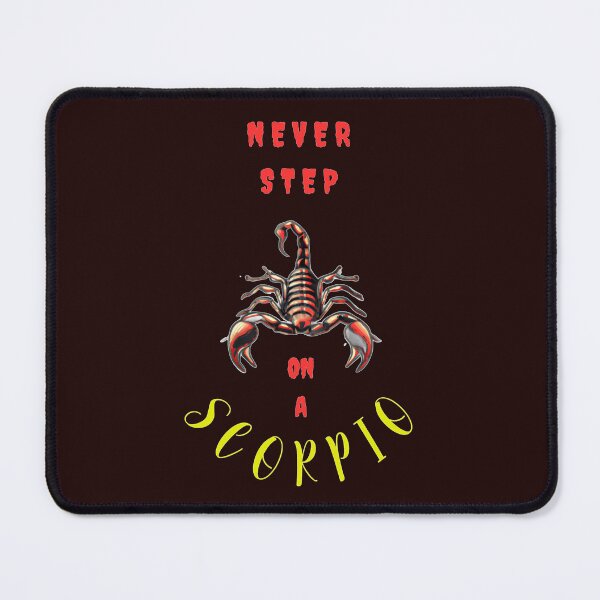 Item preview, Scorpio quote never step on a scorpio designed and sold by JackFreestone.