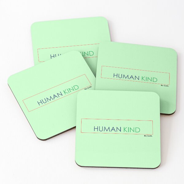 Item preview, Human Kind. Be both. designed and sold by mrcbrn.