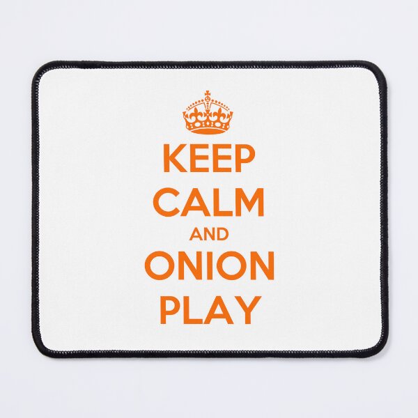 Item preview, Keep Calm and OnionPlay designed and sold by CyberWindow.