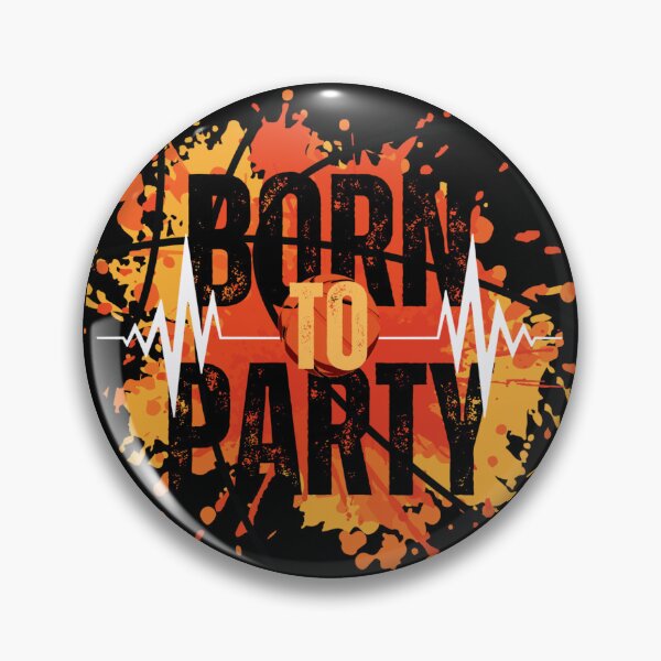 Item preview, Born To PARTY: PARTY FEVER designed and sold by Bright-Brighter.