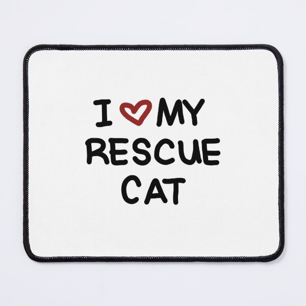 Item preview, I Love My Rescue Cat designed and sold by whygracie.