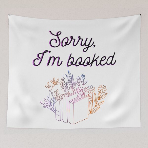 Item preview, Sorry, I'm booked designed and sold by joyandart31.