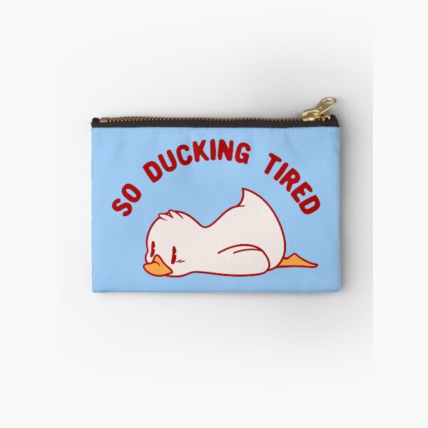 Item preview, So Ducking Tired by Tobe Fonseca designed and sold by Tobe Fonseca®.