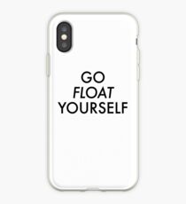 Go float yourself iPhone Case