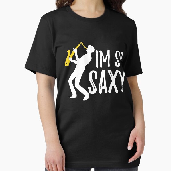 Item preview, Funny Saxophone Jazz for Band Members I'm So Saxy designed and sold by vtv14.