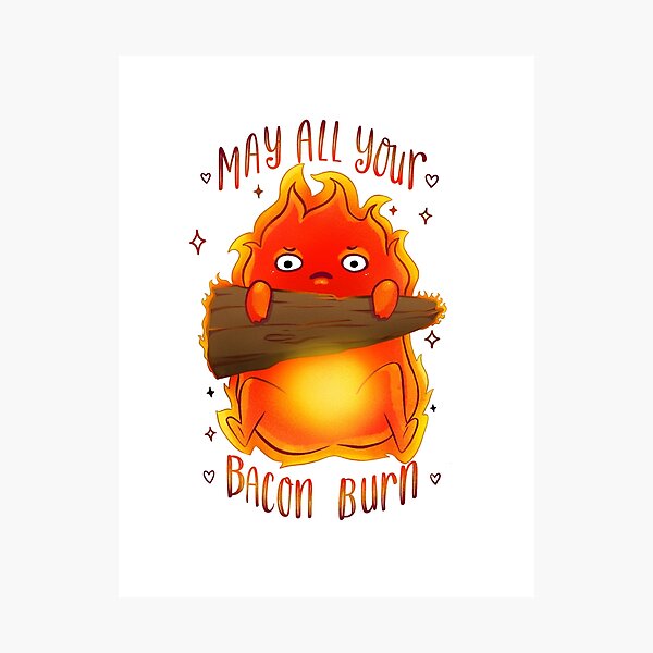 Item preview, Calcifer: May All Your Bacon Burn designed and sold by shargreaves.