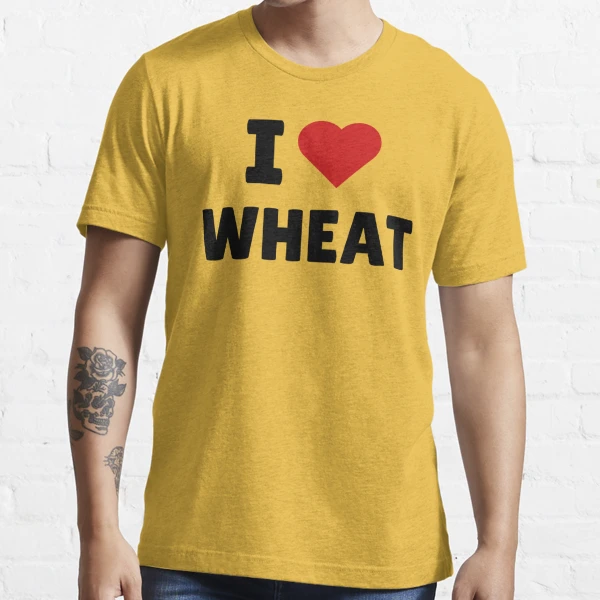 Essential Sale wheat I T-Shirt heart Redbubble ❤️ wheat by I \