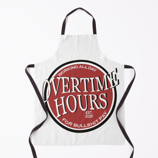 Item preview, Overtime Hours designed and sold by Bjammer.