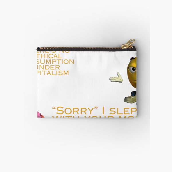 Item preview, There's no ethical constumption under capitalism, so I slept with your mom designed and sold by Justforfun1234.