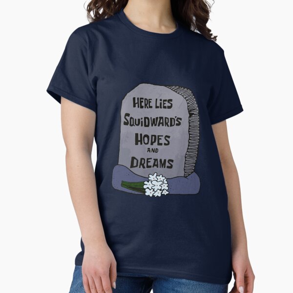 Hopes and Dreams Classic T-Shirt
