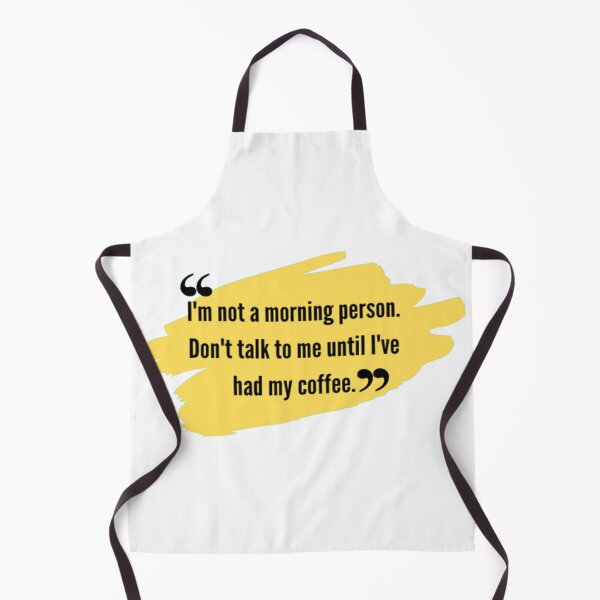 Item preview, qoute | funny qoutes | I'm not a morning person. Don't talk to me until I've had my coffee. designed and sold by ArtsyElegance4U ⭐⭐⭐⭐⭐.