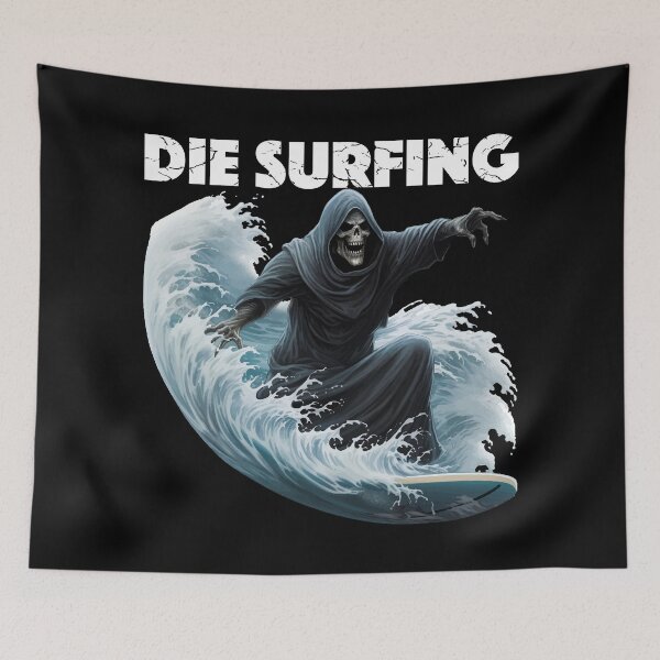 Artikelvorschau, Grim Reaper Surfing - Die Surfing (weiße Schrift) entworfen und verkauft von VelvetRoom.