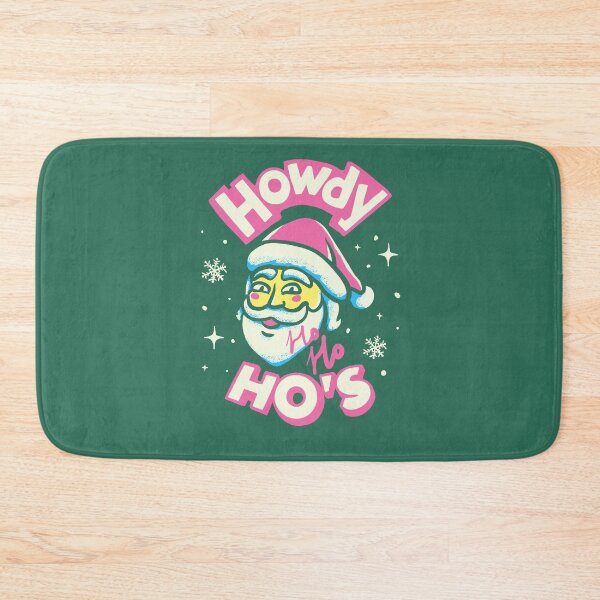 Item preview, Howdy Hoes | Santa got Hoes | HO HO HO designed and sold by Any Color Designs.