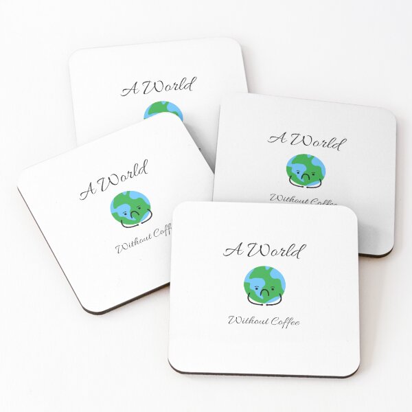 Item preview, A World Without Coffee designed and sold by AshBeauty2993.