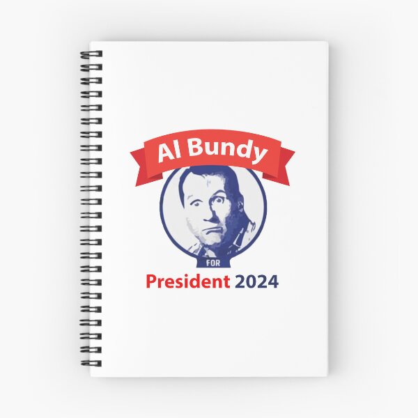 Item preview, Al Bundy for President designed and sold by tommywvcacher.
