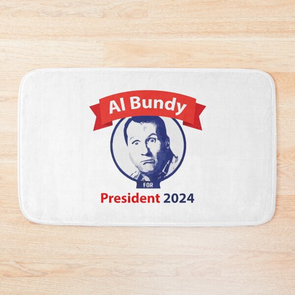 Item preview, Al Bundy for President designed and sold by tommywvcacher.