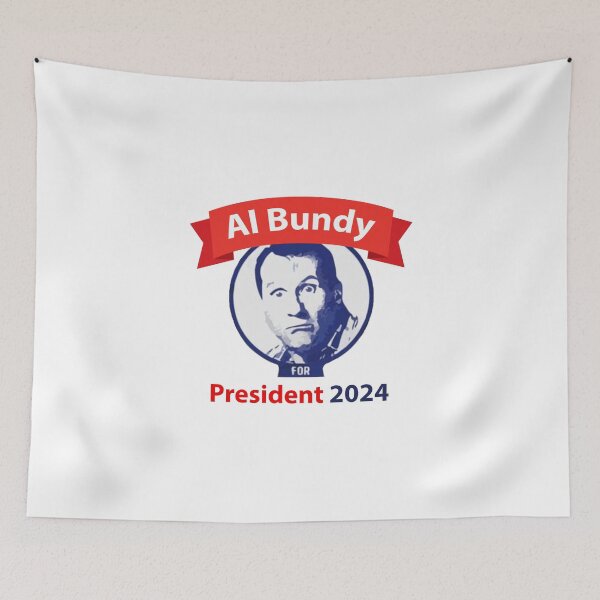 Item preview, Al Bundy for President designed and sold by tommywvcacher.