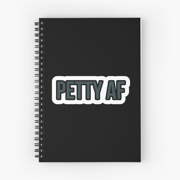 Item preview, PETTY AF designed and sold by Laura-stbr.