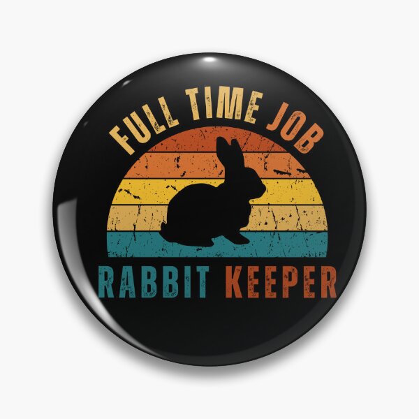 Item preview, FULL TIME JOB - RABBIT KEEPER designed and sold by Theia-Creations.