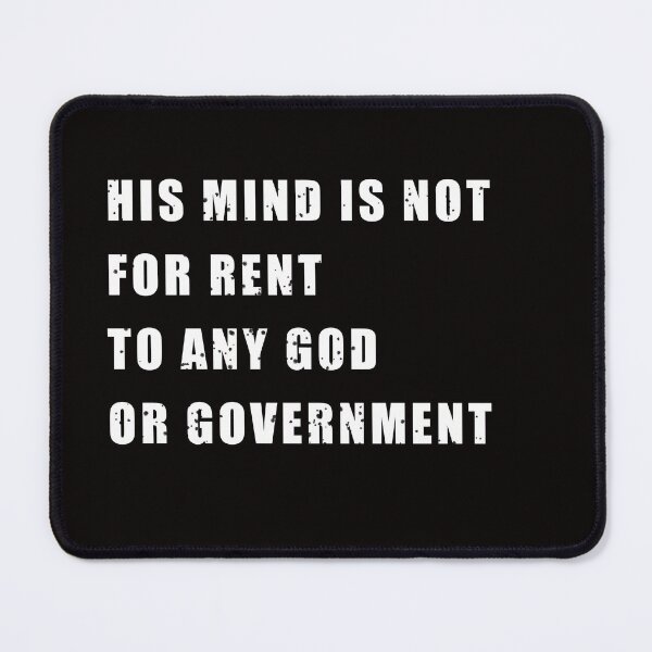 Item preview, His Mind is Not For Rent designed and sold by Lightspeed2112.