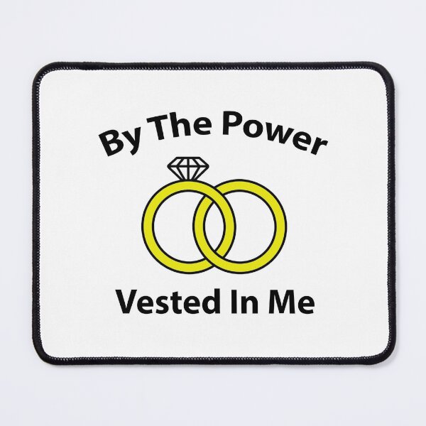 Item preview, By the Power Vested In Me designed and sold by tommywvcacher.