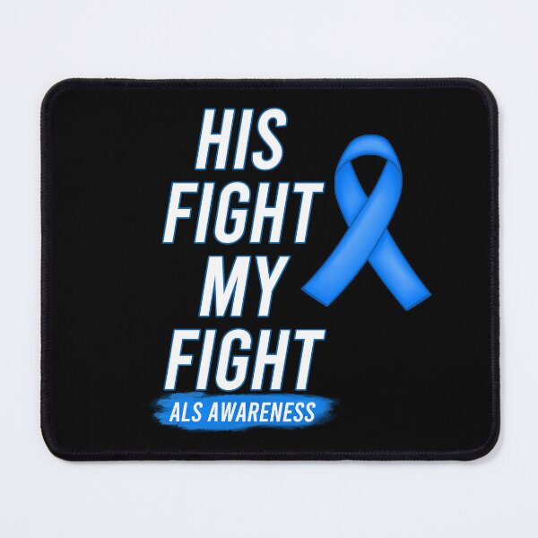 Item preview, His Fight Is My Fight ALS Amyotrophic Lateral Sclerosis Awareness designed and sold by Color-Sparkle.
