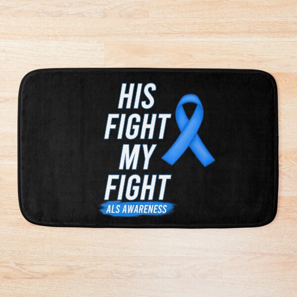 Item preview, His Fight Is My Fight ALS Amyotrophic Lateral Sclerosis Awareness designed and sold by Color-Sparkle.