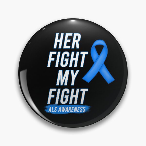 Item preview, Her Fight Is My Fight ALS Amyotrophic Lateral Sclerosis Awareness designed and sold by Color-Sparkle.