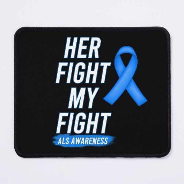 Item preview, Her Fight Is My Fight ALS Amyotrophic Lateral Sclerosis Awareness designed and sold by Color-Sparkle.