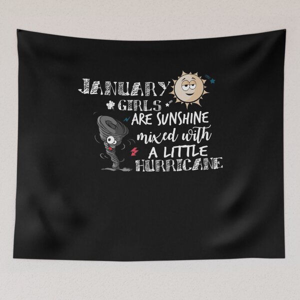 Item preview, January Girls Are Sunshine Mixed With A Little Hurricane designed and sold by TeeTimeGuys.